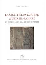 La Grotte Des Scribes a Deir El-Bahari