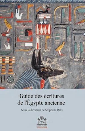 Guide des ecritures de l''Egypte ancienne