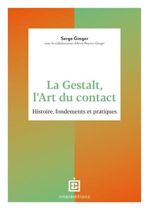 La Gestalt, l''Art du contact