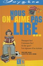 Nous on N'Aime Pas Lire