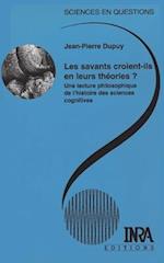 Les savants croient-ils en leurs théories ?