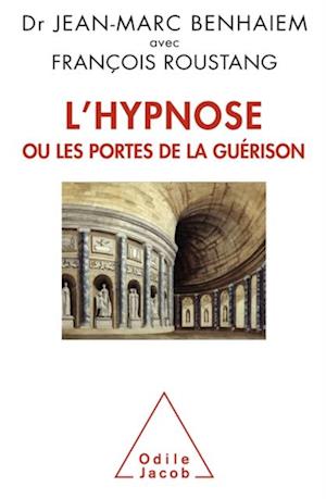 L'' Hypnose ou les portes de la guérison