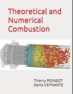 Theoretical and Numerical Combustion 