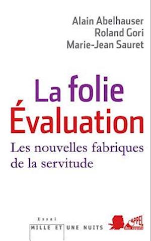 La Folie Evaluation