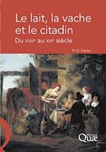 Le lait, la vache et le citadin