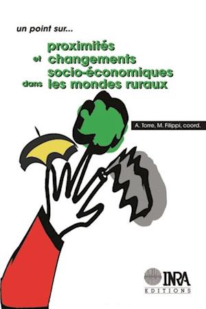 Proximités et changements socio-économiques dans les mondes ruraux