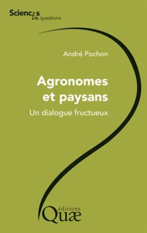 Agronomes et paysans