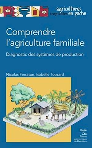 Comprendre l'agriculture familiale avec cd-rom