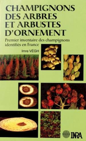 Champignons des arbres et arbustes d''ornement