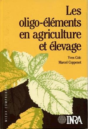 Les oligo-éléments en agriculture et élevage