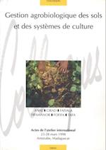 Gestion agrobiologique des sols et des systèmes de culture