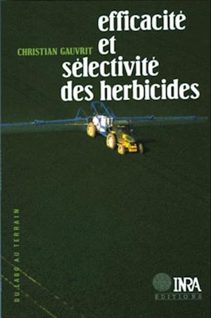Efficacité et sélectivité des herbicides