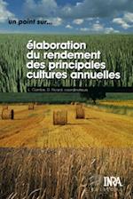 Élaboration du rendement des principales cultures annuelles