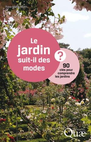 Le jardin suit-il des modes ?