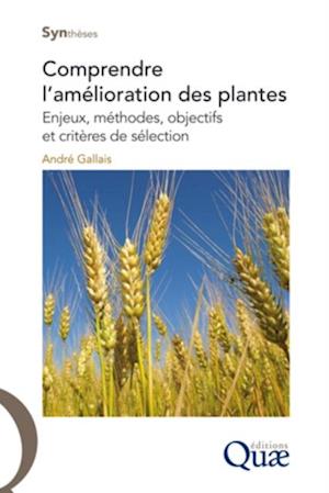 Comprendre l''amélioration des plantes