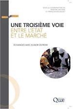 Une troisième voie entre l'état et le marché