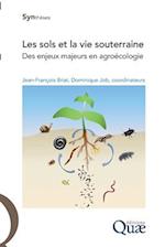 Les sols et la vie souterraine