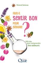 Faut-il sentir bon pour séduire ?