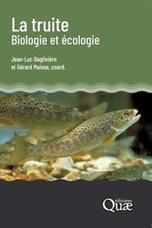 La truite, biologie et écologie