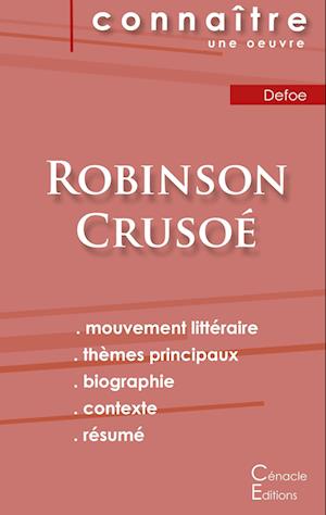 Fiche de lecture Robinson Crusoé de Daniel Defoe (Analyse littéraire de référence et résumé complet)