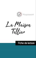 La Maison Tellier de Maupassant (fiche de lecture et analyse complète de l'oeuvre)