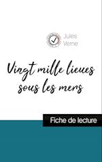 Vingt mille lieux sous les mers de Jules Verne (fiche de lecture et analyse complète de l'oeuvre)