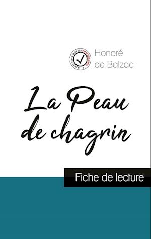 La Peau de chagrin de Balzac (fiche de lecture et analyse complète de l'oeuvre)