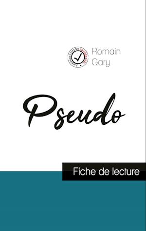 Pseudo de Romain Gary (fiche de lecture et analyse complète de l'oeuvre)