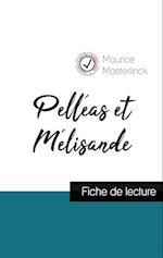 Pelléas et Mélisande de Maurice Maeterlinck (fiche de lecture et analyse complète de l'oeuvre)