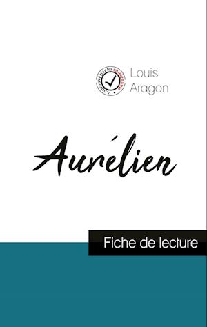 Aurélien de Louis Aragon (fiche de lecture et analyse complète de l'oeuvre)