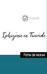 Iphigénie en Tauride de Euripide (fiche de lecture et analyse complète de l'oeuvre)