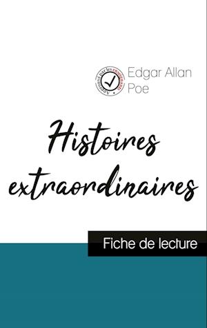 Histoires extraordinaires de Edgar Allan Poe (fiche de lecture et analyse complète de l'oeuvre)