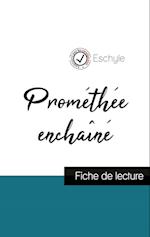 Prométhée enchaîné de Eschyle (fiche de lecture et analyse complète de l'oeuvre)