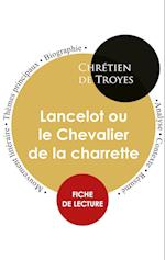 Fiche de lecture Lancelot ou le Chevalier de la charrette (Étude intégrale)