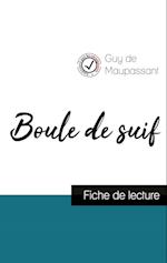 Boule de suif de Maupassant (fiche de lecture et analyse complète de l'oeuvre)