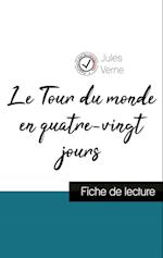 Le Tour du monde en quatre-vingt jours de Jules Verne (fiche de lecture et analyse complète de l'oeuvre)