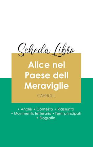 Scheda libro Alice nel Paese dell Meraviglie di Lewis Carroll (analisi letteraria di riferimento e riassunto completo)