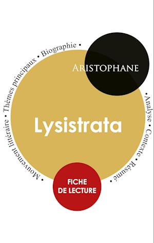 Fiche de lecture Lysistrata (Étude intégrale)