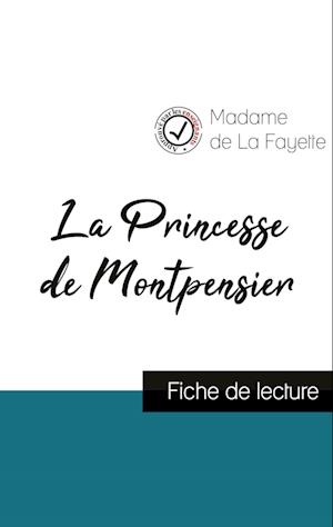 La Princesse de Montpensier de Madame de La Fayette (fiche de lecture et analyse complète de l'oeuvre)