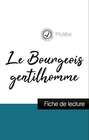 Le Bourgeois gentilhomme de Molière (fiche de lecture et analyse complète de l'oeuvre)