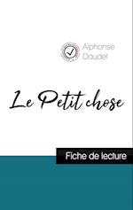 Le Petit chose de Alphonse Daudet (fiche de lecture et analyse complète de l'oeuvre)