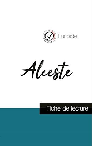 Alceste de Euripide (fiche de lecture et analyse complète de l'oeuvre)