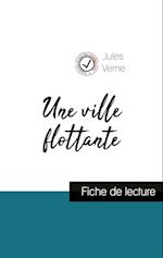 Une ville flottante de Jules Verne (fiche de lecture et analyse complète de l'oeuvre)