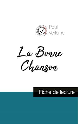 La Bonne Chanson de Paul Verlaine (fiche de lecture et analyse complète de l'oeuvre)