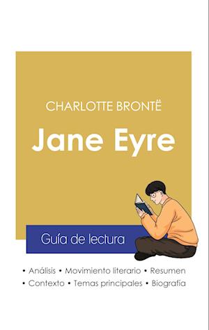 Guía de lectura Jane Eyre de Charlotte Brontë (análisis literario de referencia y resumen completo)