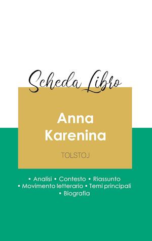 Scheda libro Anna Karenina di Lev Tolstoj (analisi letteraria di riferimento e riassunto completo)