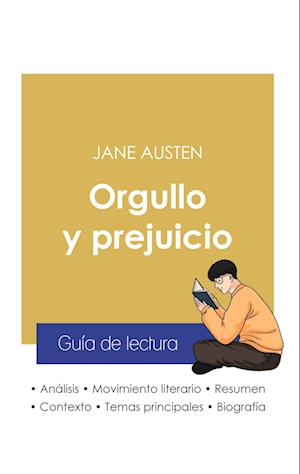 Guía de lectura Orgullo y prejuicio de Jane Austen (análisis literario de referencia y resumen completo)