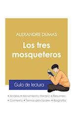 Guía de lectura Los tres mosqueteros de Alexandre Dumas (análisis literario de referencia y resumen completo)