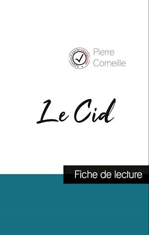 Le Cid de Corneille (fiche de lecture et analyse complète de l'oeuvre)