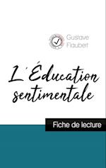 L'Éducation sentimentale de Flaubert (fiche de lecture et analyse complète de l'oeuvre)